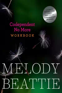 Codependent No More Workbook - Melody Beattie